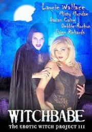 Witchbabe: Erotik Cadı Projesi III 2001 +18 Film izle