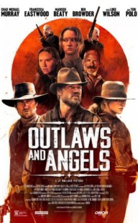Haydutlar ve Melekler – Outlaws and Angels Türkçe Dublaj izle